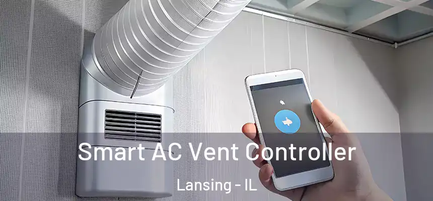Smart AC Vent Controller Lansing - IL
